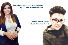 mgr Anna Kwaśniewska i mgr Monika Plech