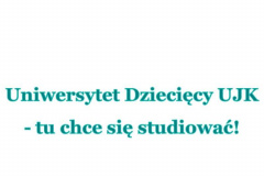 slajd z napisem Uniwersytet Dziecięcy UJK - tu chce się studiować!