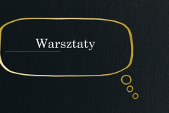 slajd z napisem warsztaty